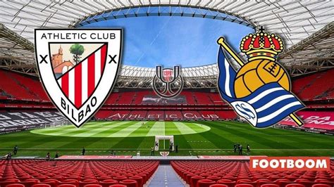 Athletic Bilbao vs Real Sociedad