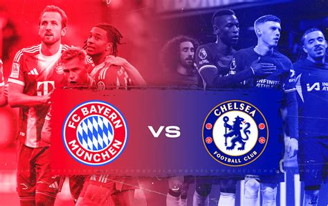 Duel Bayern Munich vs Chelsea