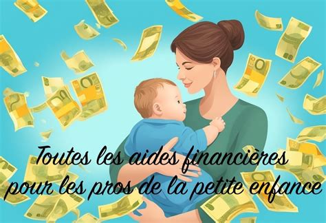 Infographie des aides financières pour assistantes maternelles
