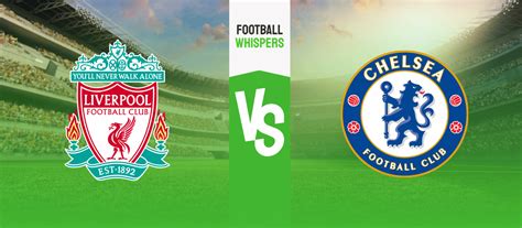 Liverpool Chelsea Analyse